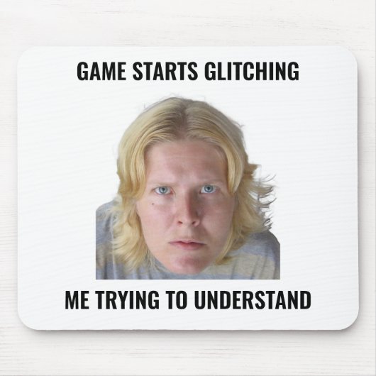 Confused Gamer Glitch Meme Mouse Pad Mousepad (Vorne)
