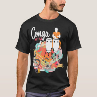 Conga Drum T - Shirt Cuba Music tumbadora Drummer 