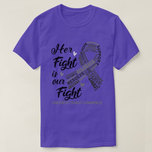 Congenital Cataracts Awareness Ihr Kampf ist unser T-Shirt (Design vorne)