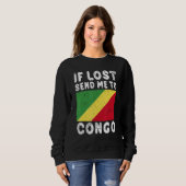 Congo Flag Souvenir If lost send me to Congo Sweatshirt (Vorne ganz)