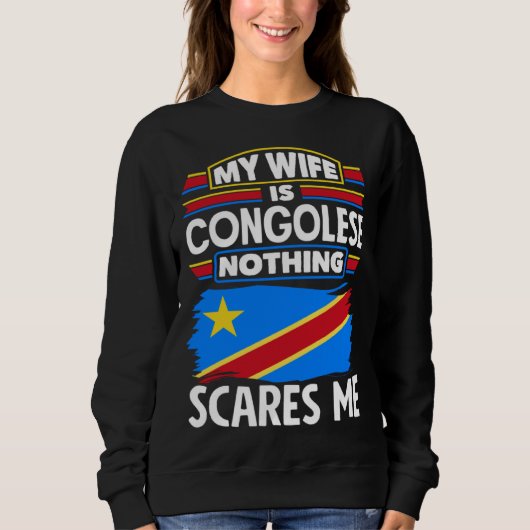 Congolese DR Congo Congolese Flag Congolese Wife Sweatshirt (Vorderseite)