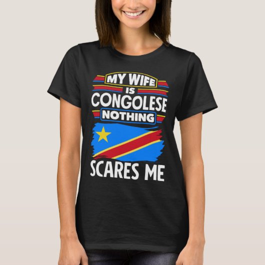Congolese DR Congo Congolese Flag Congolese Wife T-Shirt (Vorderseite)