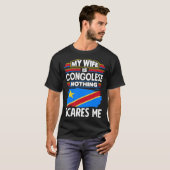 Congolese DR Congo Congolese Flag Congolese Wife T-Shirt (Vorne ganz)