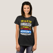 Congolese DR Congo Flag Its A Congolese Thing T-Shirt (Vorne ganz)