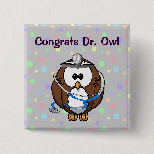 Congrats Dr. Owl Button (Vorderseite)