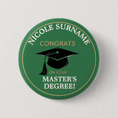 Congrats Grad! Master's degree custom Button (Vorderseite)