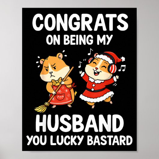 Congrats On Being My Husband You Lucky  Poster (Vorne)