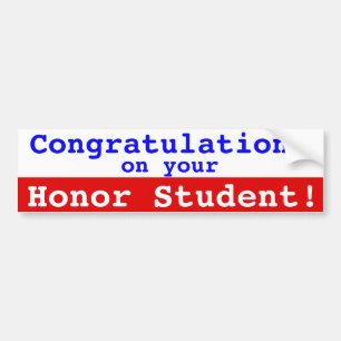 Congrats on Your Honor Student Bumper Stick Autoaufkleber