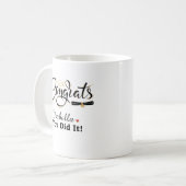 Congrats You Did It Graduate Custom Name Coffee Mu Kaffeetasse (Vorderseite Links)
