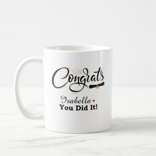 Congrats You Did It Graduate Custom Name Coffee Mu Kaffeetasse (Links)