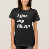 Congratulation for the PhD graduate T-Shirt (Vorderseite)
