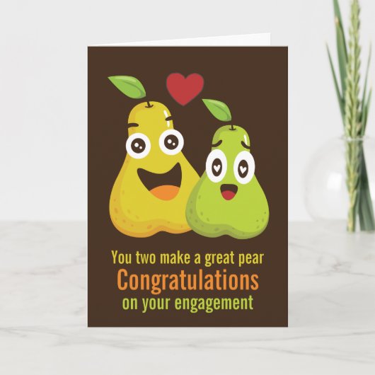 Congratulations Engagement Great Pear Humor Karte (Vorderseite)