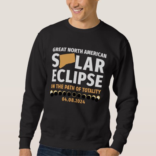 Connecticut On The Path Of Totality Solar Eclipse Sweatshirt (Vorderseite)