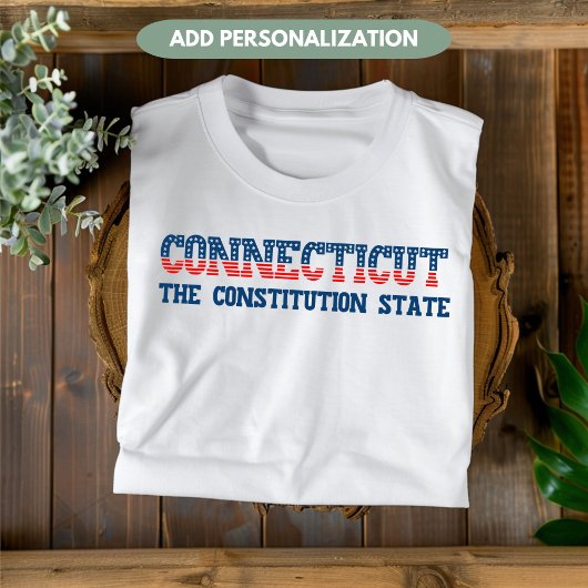 Connecticut Patriotic Staat Custom T - Shirt