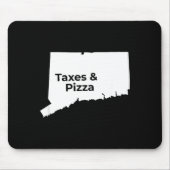 Connecticut Taxes &amp; Connecticut Zza  Mousepad (Vorne)