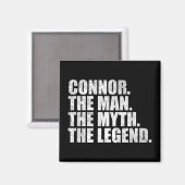 Connor Name, Connor Der Mann Der Mythos Die Legend Magnet (Vorderseite/Rückseite)