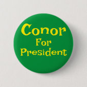 Conor für den Präsidenten Button (Vorderseite)