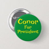 Conor für den Präsidenten Button (Vorne & Hinten)