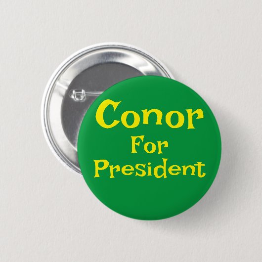 Conor für den Präsidenten Button (Vorne & Hinten)