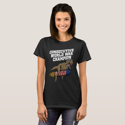 Consecutive World War Champion  Patriotic Humor  1 T-Shirt (Vorne ganz)