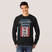 Conservative America Patriotic Flag No Left Turn R T-Shirt (Vorne ganz)