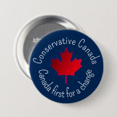 Conservative Canada. Canada first for a change.  Button (Vorne & Hinten)
