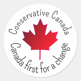 Conservative Canada. Canada First for a change.  Runder Aufkleber