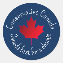 Conservative Canada. Canada first for a change.  Runder Aufkleber
