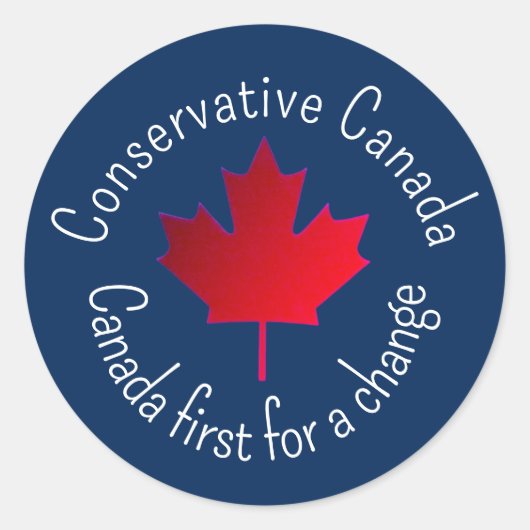 Conservative Canada. Canada first for a change.  Runder Aufkleber (Vorderseite)