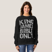 Conservative Christlich Translation King James Bib Sweatshirt (Vorne ganz)