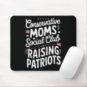 Conservative Moms Social Club Raising Patriots Mousepad (Mit Mouse)