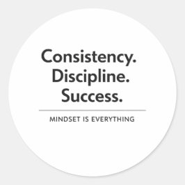 Consistency Discipline Success Gift Sticker