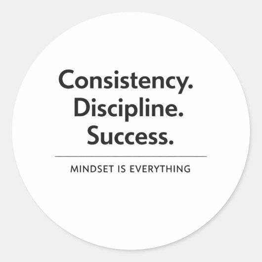 Consistency Discipline Success Gift Sticker (Vorderseite)