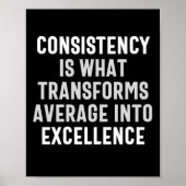 Consistency is what transformage into excell poster (Vorne)