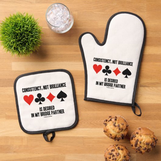 Consistency, Not Brilliance Desired In Bridge Ofenhandschuh & Topflappen-Set (Oben Unten)