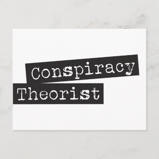Conspiracy THEORIST Postkarte (Vorderseite)