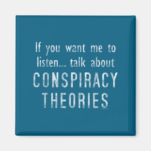 Consracy Theorist Funny Quote Fake Hoax Tinfoil Ha Magnet (Vorne)