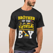 Construction Family Party Brother Of The Birthday T-Shirt (Vorderseite)