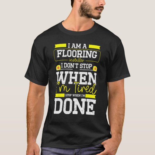 construction floorcarpet installer flooring instal T-Shirt (Vorderseite)