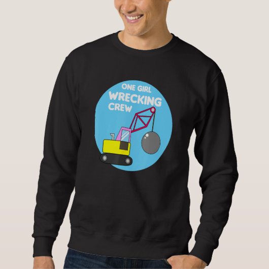 Construction Girl Excavator Truck Building Site Sweatshirt (Vorderseite)