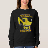 Construction Vehicles Will Trade Brother For Excav Sweatshirt (Vorderseite)
