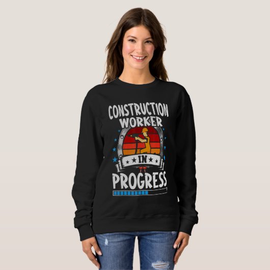 Construction Worker In Progress Trainee Student Sweatshirt (Vorne ganz)