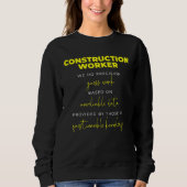 Construction Worker Precision Guess Work Sweatshirt (Vorderseite)