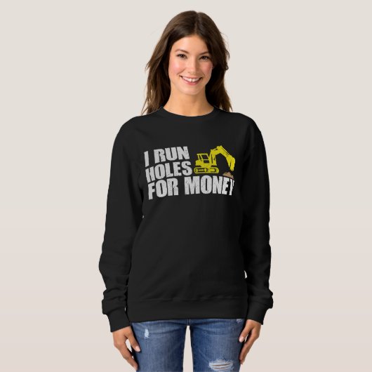 Construction Worker Tees  I Run Hole For Money (Vorne ganz)