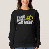 Construction Worker Tees  I Run Hole For Money (Vorderseite)
