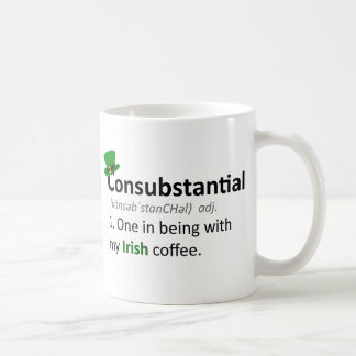 Consubstantial: Ein beim Sein mit meinem Kaffeetasse