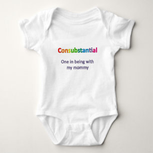 Consubstantial: Ein beim Sein mit meiner Mama Baby Strampler