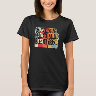 Contador Legendario Desde 1970 Wirtschaftsprüfer T-Shirt