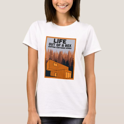 Container-Zuhause T-Shirt (Vorderseite)