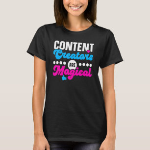 Content Creators sind magische Social Media-Einflü T-Shirt